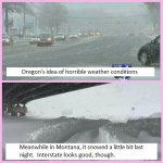 winter in OR (disaster) vs winter in MT (business as usual).jpg