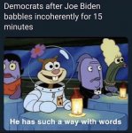 Joe-Biden-Babbling-Babbles-Incoherently-for-15-minutes-way-with-words.jpg