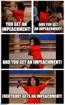 everybody gets an impeachment.jpeg