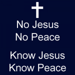 no-jesus-no-peace-know-jesus-know-peace-2_png_cf.png