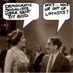 groucho out of locusts.jpg