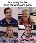 when the oreos are gone.jpg