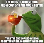 kermit-odds-recovering-from-covid-higher-trump-derangement-syndrome-tds-4124161957.jpeg