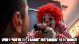 mcfrickin had enough.jpg