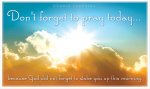 Don't forget to PRAY 2day......jpg
